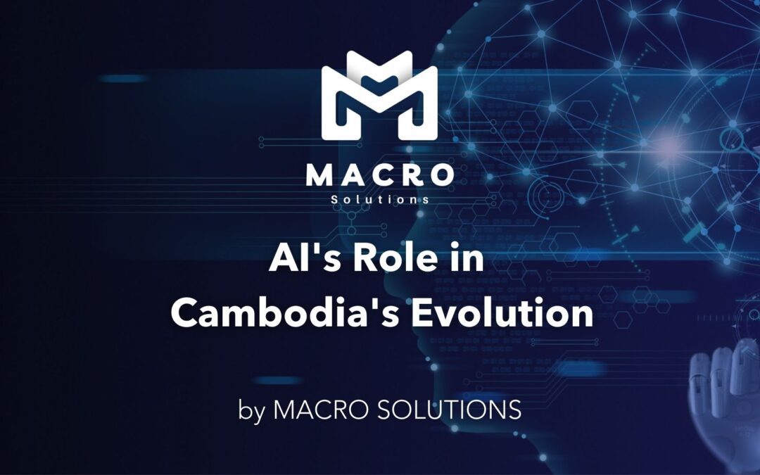 How is Artificial Intelligence revolutionizing Cambodia’sindustries?
